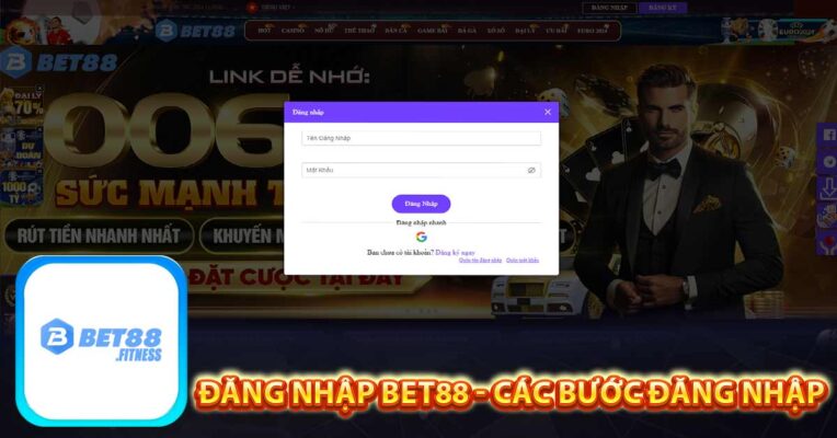 Đăng Nhập Bet88 - Các Bước Đăng Nhập Vào Tài Khoản Bet88