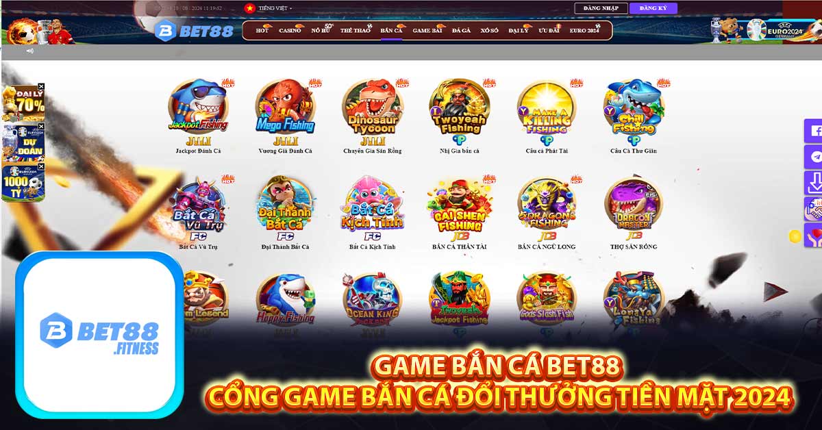 Game Bắn Cá Bet88 - Cổng Game Bắn Cá Đổi Thưởng Tiền Mặt 2024